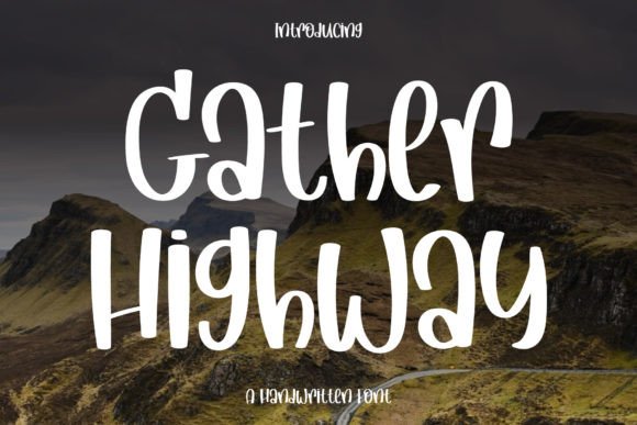 Gather Highway: A Friendly Font for Creative Branding