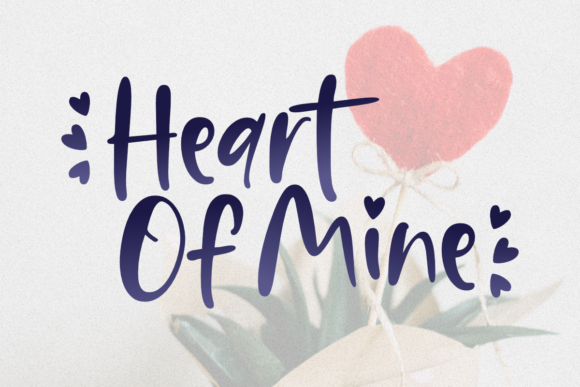 Heart of Mine Font for Campaign Design