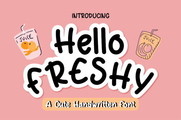 Hello Freshy: A Handwritten Font for Polished Branding