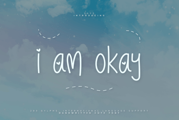 I Am Okay Font for Campaign Creatives