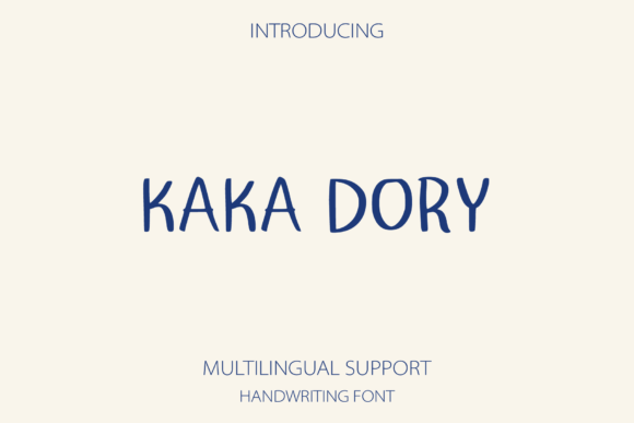 Kaka Dory: A Handwritten Font for Business Branding
