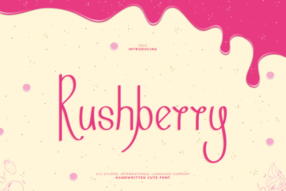 Rushberry: A Whimsical Handwritten Font for Editorial Design